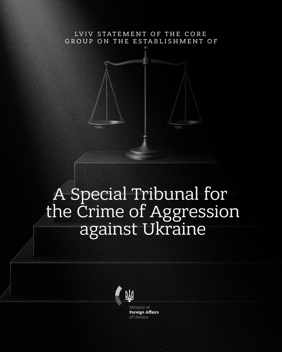 The Ministers for Foreign Affairs and other representatives of the States participating in the Core Group on the Establishment of a Special Tribunal for the Crime of Aggression against Ukraine adopted the Lviv Statement where they:

1️⃣ welcome the completion of the technical work