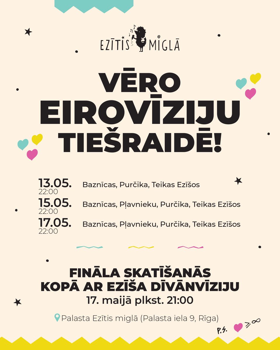 ✨🎤 SKATĪSIMIES EIROVĪZIJU KOPĀ 🎤✨

Tiekamie Ezīšos, kā arī 17. maijā ar Ezīša Dīvānvīziju Palasta Ezītī miglā! 🤩