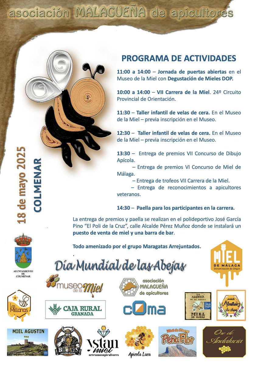 🔊🔊El próximo 18 de mayo celebramos el Día Mundial de las Abejas 🐝🐝🐝 con la  Carrera de la Miel, degustaciones de miel 🍯🍯  talleres de velas 🕯️🕯️y mucho mas...
¡¡Nos vemos en Colmenar!! 
#MieldeMalaga