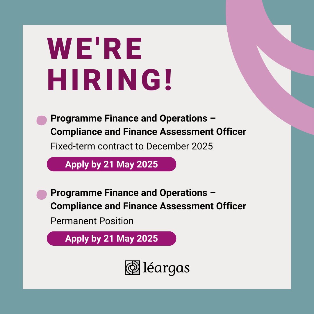 📣 Job alert!

We're hiring two Compliance &amp; Finance Assessment Officers at Léargas:

- 1 fixed-term contract to December 2025
 - 1 permanent position

Apply now to join our Programme Finance and Operations team ⬇️ 
bit.ly/4d0aNV6
