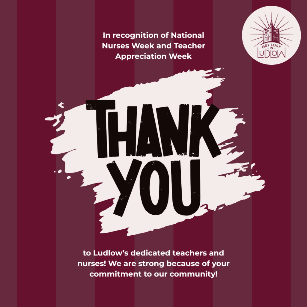 Thank you to our Teachers and Nurses!: As National Nurses Week and Teacher Appreciation Week come to a close, we would like to recognize the dedicated teachers and nurses of Ludlow. Thank you for all you do for our community! We… getlostinludlow.com/thank-you-to-o… #GetLostinLudlow