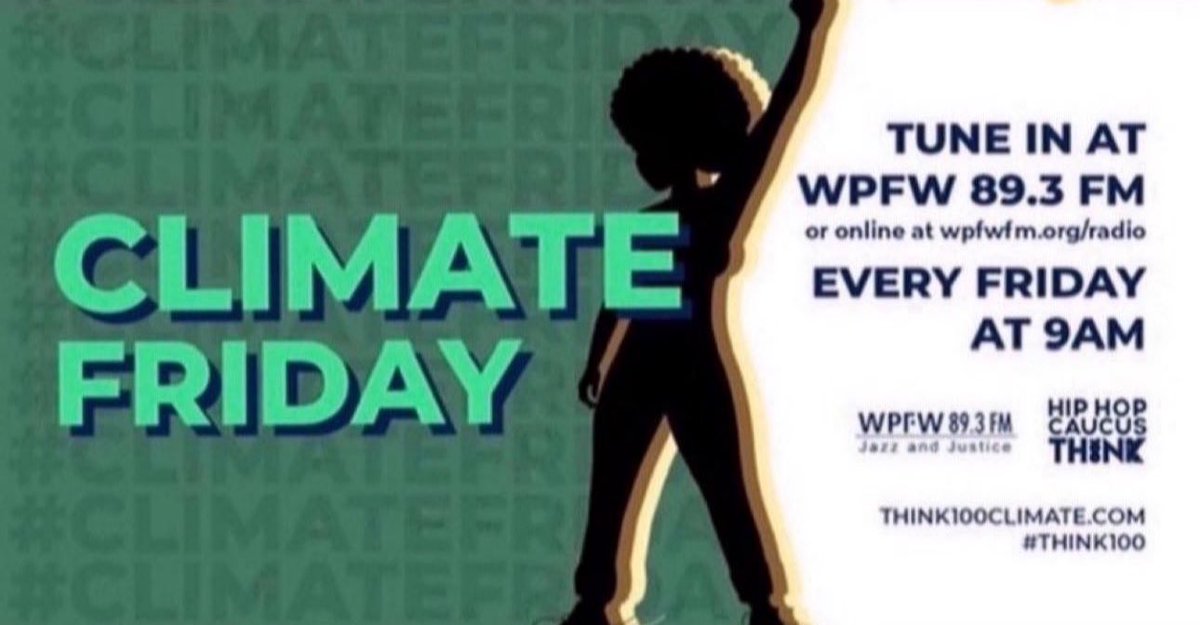 Good morning it’s #ClimateFriday 🙌🏽 

I pray everyone is doing well! 🙏🏾

Powerful 📻 show this morning!👇🏾

Go to 89.3FM in Washington DC <a href="/WPFWDC/">WPFW89.3</a> or wpfwfm.org at 9amEST for a great conversation on Climate Justice and Environmental Justice!

All Power to the People!✊🏾
