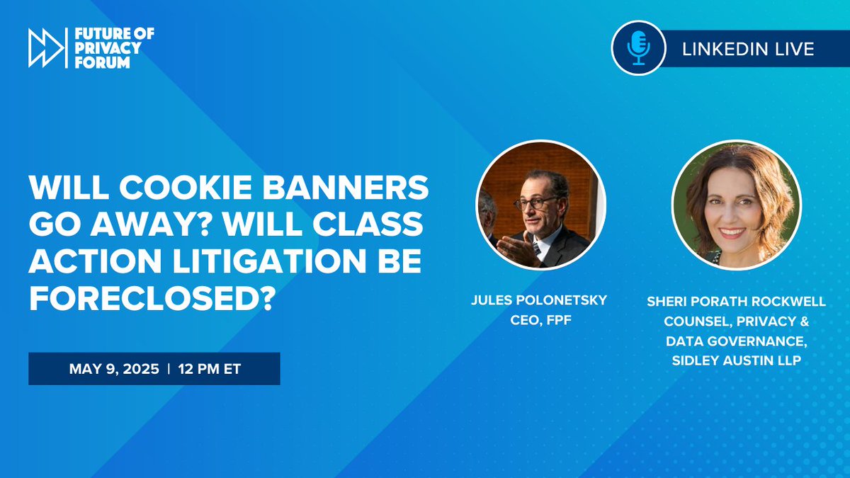 Future of Privacy Forum (@futureofprivacy) on Twitter photo In a few hours, join a #LinkedInLive discussion with FPF CEO <a href="/JulesPolonetsky/">Jules Polonetsky</a> and Counsel at <a href="/SidleyLaw/">Sidley Austin LLP</a>, <a href="/sheriprockwell/">Sheri Porath Rockwell</a> on #CIPA reform efforts in California.
linkedin.com/events/7325233… In a few hours, join a #LinkedInLive discussion with FPF CEO <a href="/JulesPolonetsky/">Jules Polonetsky</a> and Counsel at <a href="/SidleyLaw/">Sidley Austin LLP</a>, <a href="/sheriprockwell/">Sheri Porath Rockwell</a> on #CIPA reform efforts in California.
linkedin.com/events/7325233…