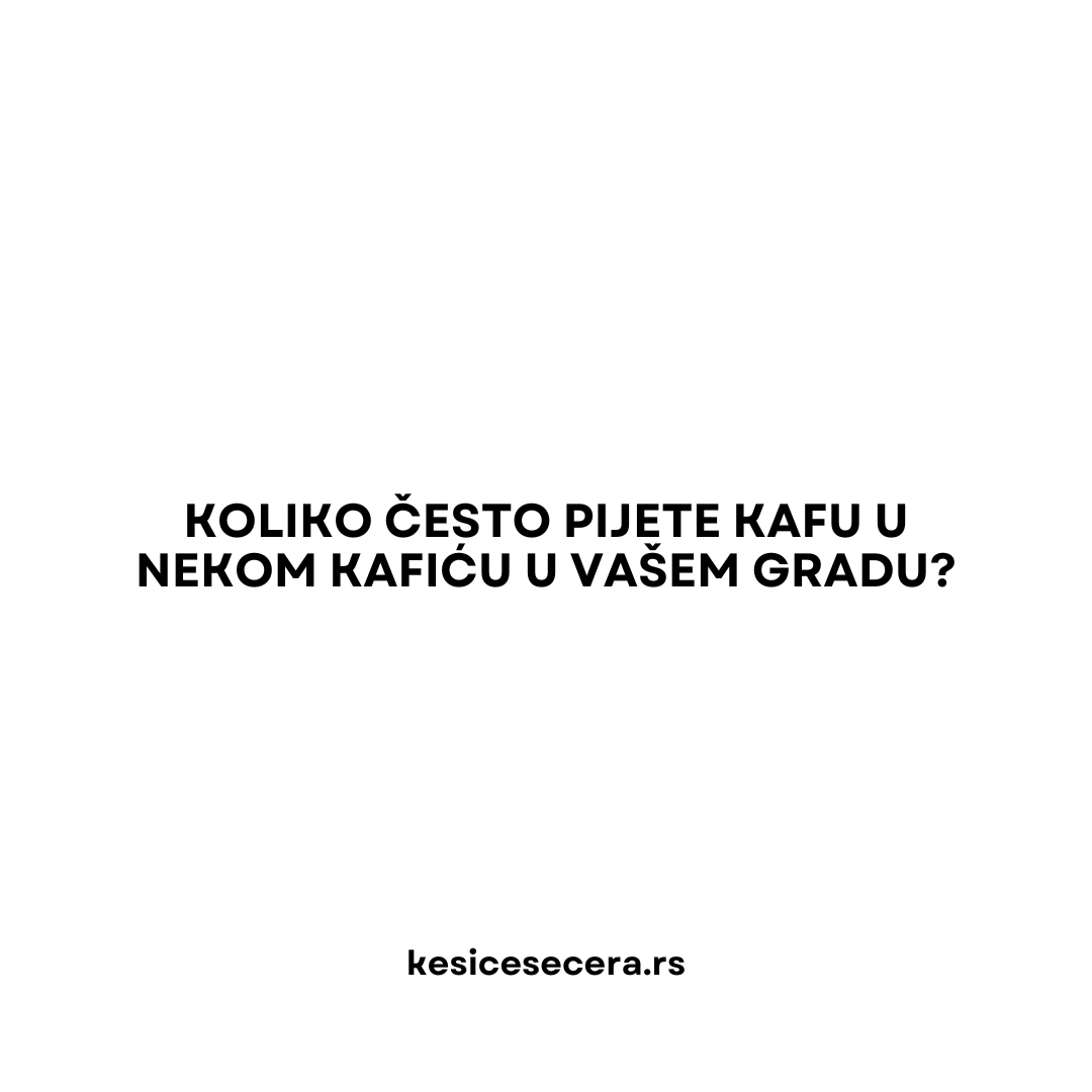 KesiceSad's tweet image. Koliko često pijete kafu u nekom kafiću u vašem gradu?

#kafa #coffee #kafic #cafe #nasamalapitalica #kesiceseceranovisad / #serbia #srbija #vojvodina #belgrade #novisad #novisadserbia