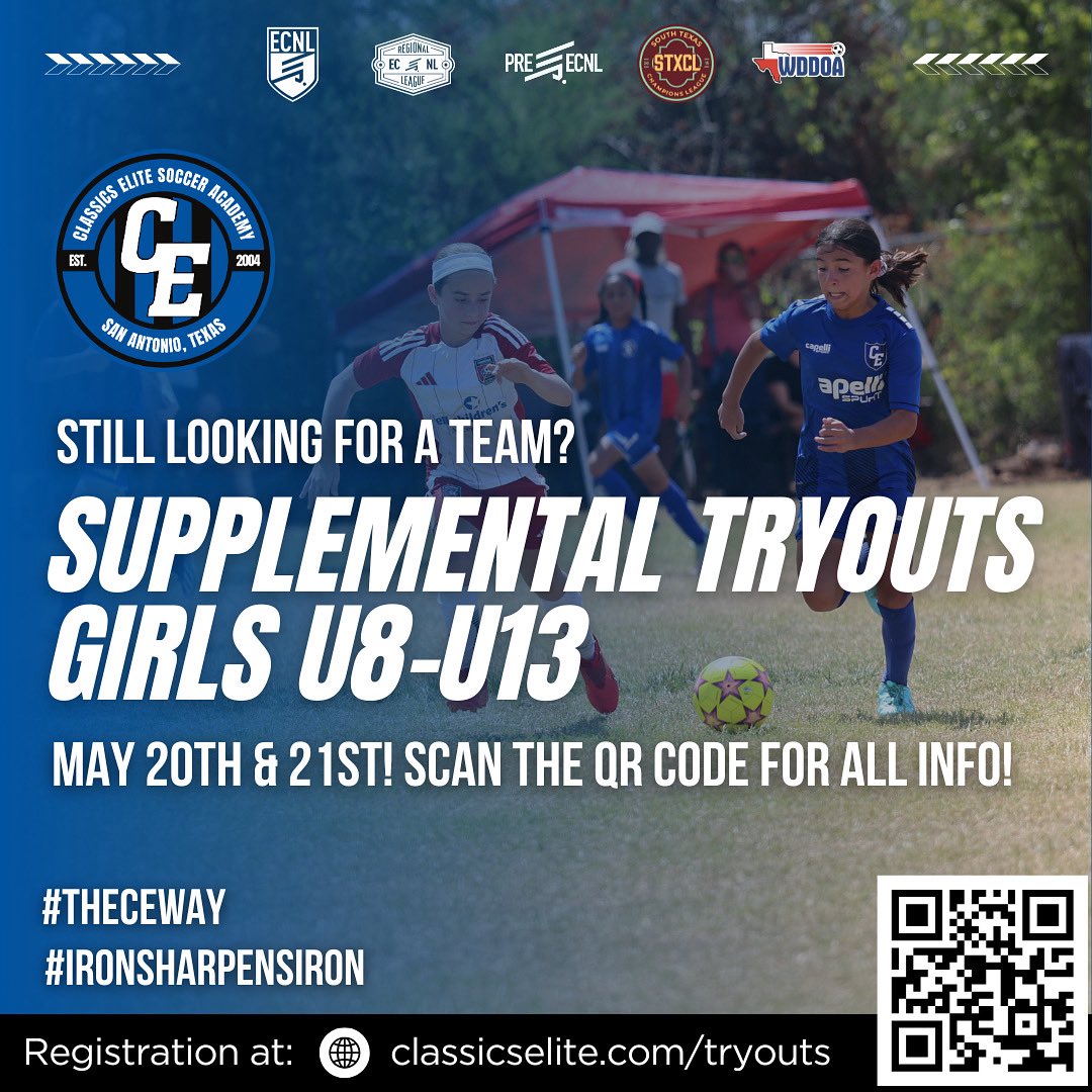 Classics Elite Soccer Academy (@classicselitesa) on Twitter photo 🚨Are you still looking for a team for the 2025-2026 season?!
⭐️ We will have a U8-U13 Girls Supplemental Tryout on May 20th and 21st!
ℹ️ Visit classicselite.com/tryouts for all info or scan the QR Code!
📧 Questions? mauricio.ramirez@classicselite.com 🚨Are you still looking for a team for the 2025-2026 season?!
⭐️ We will have a U8-U13 Girls Supplemental Tryout on May 20th and 21st!
ℹ️ Visit classicselite.com/tryouts for all info or scan the QR Code!
📧 Questions? mauricio.ramirez@classicselite.com