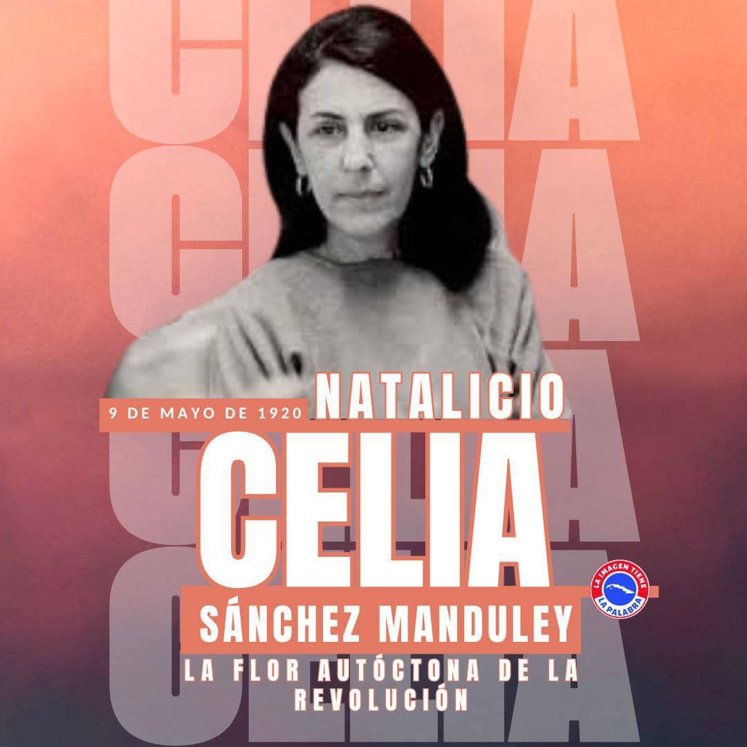 El 9 de mayo de 1920 nació “La Flor más autóctona de la Revolución”. Hoy se cumple 105 años de su natalicio, ejemplo para todas las mujeres cubanas 🇨🇺