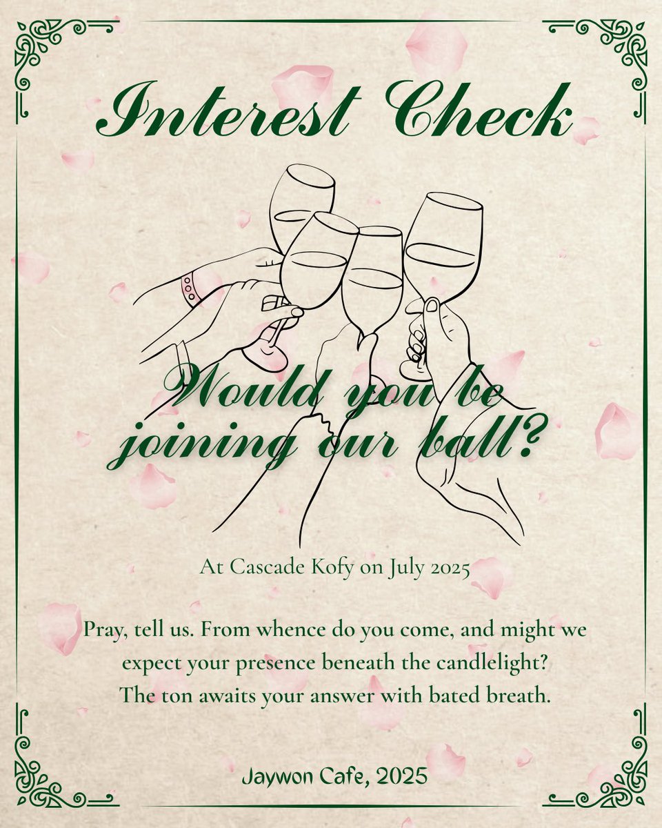 Dearest Jaywonists,

Whispers speak of a royal ball in the making… Shall we stir the ton into motion? ✉️✨ 

Tell us, dear guest, would you care to dance? 💃🕺

Ever curious,
The Jaywon Household

🖇️: bit.ly/ICJaywonCafe

#InterestCheck #JaywonRoyalBall