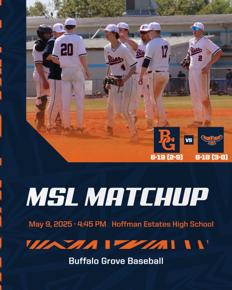 BG Baseball (@bgbaseball_1973) on Twitter photo Friday, May 9, 2025
MSL Conference
Hoffman Estates 8-18 (3-8)
vs.
Buffalo Grove 6-19 (2-9)
@ Hoffman Estates HS
4:45pm
65 Degrees
<a href="/BGBisonAD/">Buffalo Grove Athletics</a> Friday, May 9, 2025
MSL Conference
Hoffman Estates 8-18 (3-8)
vs.
Buffalo Grove 6-19 (2-9)
@ Hoffman Estates HS
4:45pm
65 Degrees
<a href="/BGBisonAD/">Buffalo Grove Athletics</a>