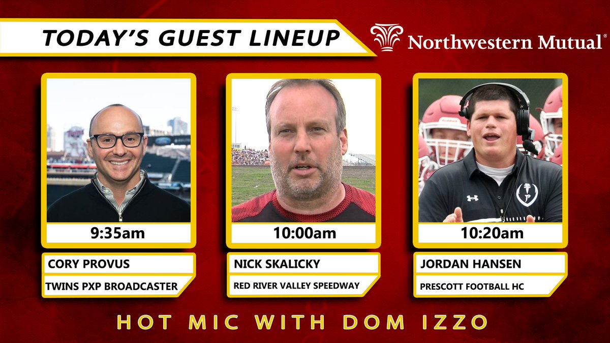 Hot Mic with Dom Izzo (@hotmicwday) on Twitter photo End your week with us on Hot Mic this morning!
9:35 am - <a href="/CoryProvus/">Cory Provus</a>
10:00 am - Nick Skalicky - <a href="/RRVSpeedway/">Red River Valley Speedway</a>
10:20 am - Jordan Hansen
📺WDAY Xtra, KSFL-TV
📱 inforum.com End your week with us on Hot Mic this morning!
9:35 am - <a href="/CoryProvus/">Cory Provus</a>
10:00 am - Nick Skalicky - <a href="/RRVSpeedway/">Red River Valley Speedway</a>
10:20 am - Jordan Hansen
📺WDAY Xtra, KSFL-TV
📱 inforum.com