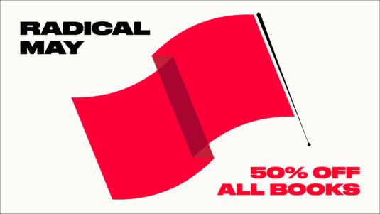 🚩RADICAL MAY SALE🚩

50% off all books until May 14th!

plutobooks.com