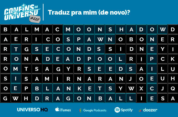 Universo HQ (@universohq) on Twitter photo NEW EPISODE! #ConfinsDoUniverso 225 – Traduz pra mim (de novo)?
Recebemos <a href="/driksada/">Drik Sada 🌐🕊️🍀</a>, <a href="/MarioBarroso17/">Mario Luiz C.Barroso</a> e <a href="/ericoassis/">Érico Assis</a> para falar dos desafios e nuances da tradução de quadrinhos! As obras mais difíceis, casos curiosos, polêmicas e bastidores!
⚡️ universohq.com/podcast/confin… NEW EPISODE! #ConfinsDoUniverso 225 – Traduz pra mim (de novo)?
Recebemos <a href="/driksada/">Drik Sada 🌐🕊️🍀</a>, <a href="/MarioBarroso17/">Mario Luiz C.Barroso</a> e <a href="/ericoassis/">Érico Assis</a> para falar dos desafios e nuances da tradução de quadrinhos! As obras mais difíceis, casos curiosos, polêmicas e bastidores!
⚡️ universohq.com/podcast/confin…