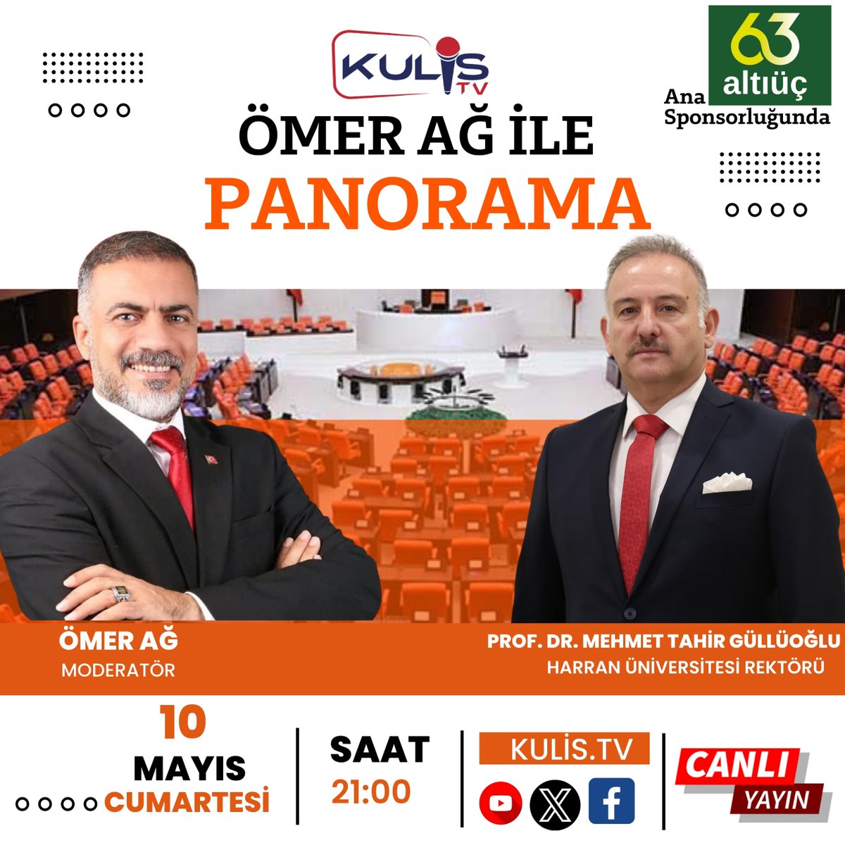Rektörümüz Prof. Dr. Mehmet Tahir Güllüoğlu, 'Ömer Ağ ile Panorama' programının canlı yayın konuğu oluyor.

İyi Seyirler Dileriz...

📅 10 Mayıs Cumartesi 
🕒 21.00
📍KULİS TV
<a href="/mtahirgulluoglu/">Prof. Dr. Mehmet Tahir GÜLLÜOĞLU</a> <a href="/omerag63/">Ömer Ağ</a> <a href="/KulisTivi/">Kulis TV</a>