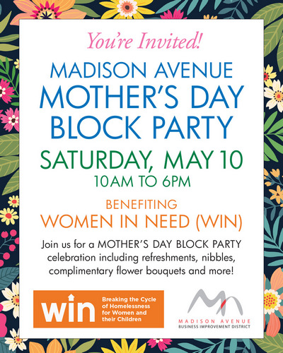 23 Madison Avenue boutiques are joining together to support Women In Need this Saturday, May 10 for our Mother's Day Block Party. Enjoy refreshments, nibbles, complimentary flower bouquets and more! Details &amp; participating stores at lnkd.in/eJhw962B