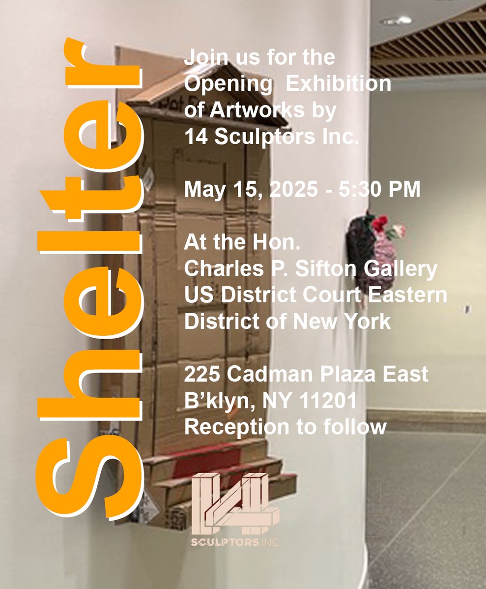 Friends, join me for the #14Sculptors opening reception of Shelter, May 15, 5:30 PM.  The Charles P Sifton Gallery - US District Court House, 225 Cadman Plaza E. B’klyn, NY 11201 #artist #exhibition #sculpture #art