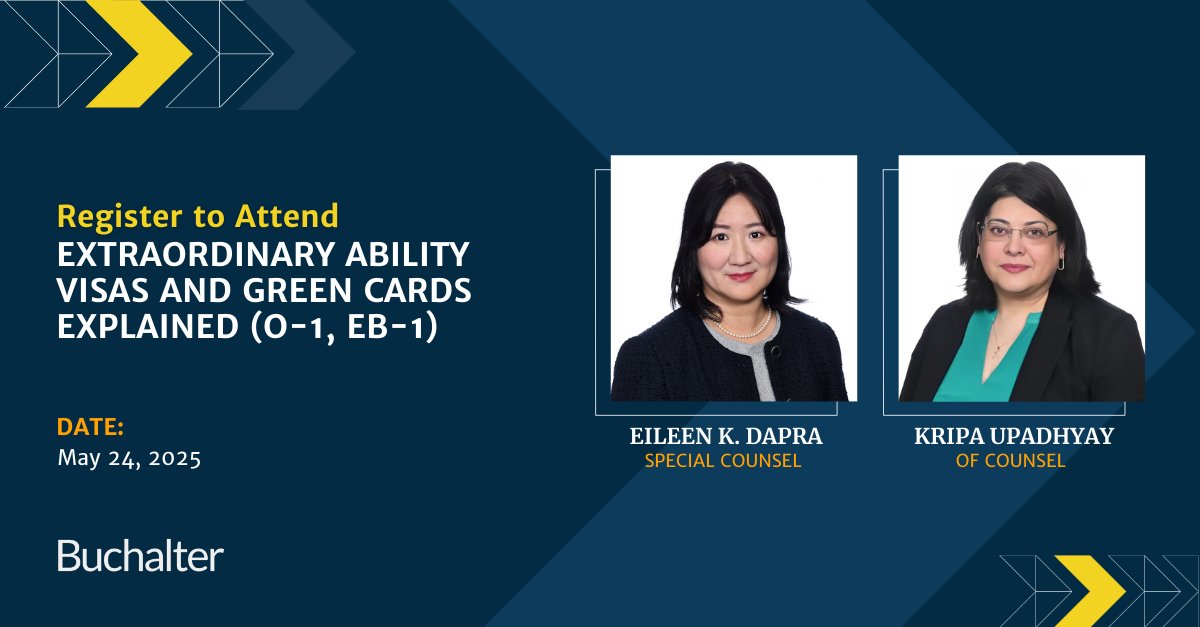 Learn how to navigate O-1 and EB-1 visas and avoid costly mistakes.

Join us on May 24 from 12–1 PM PT for the webinar, “Extraordinary Ability Visas and Green Cards Explained.”

Register here: bit.ly/431pWC3

#Buchalter #Immigration #O1Visa #EB1