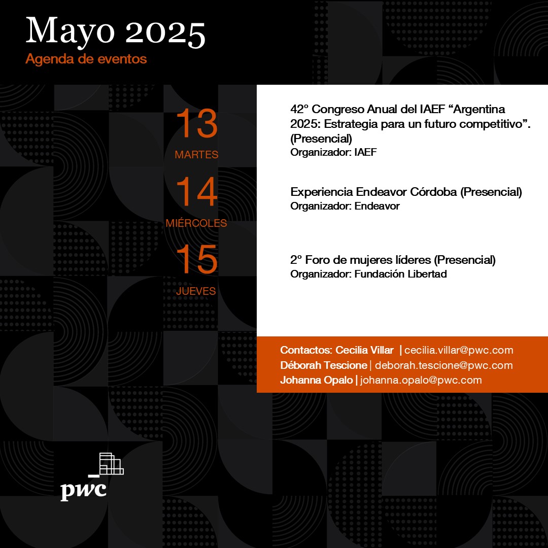 📅 Conocé nuestra agenda del 12 al 16 de mayo

¡Acompañanos y sé parte de estos eventos!

📢 42° Congreso Anual del IAEF: "Argentina 2025: Estrategias para un futuro competitivo"

📆 Martes 13 de mayo, de 8:00 a 18:00 hs. - CEC

Nos enorgullece anunciar que nuestro socio,