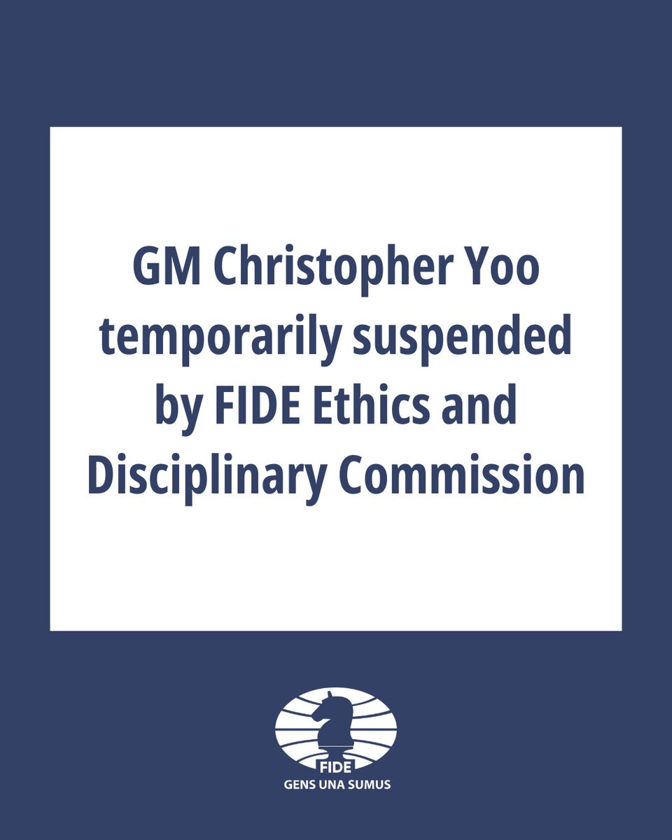 ❗️GM Christopher Yoo Temporarily Suspended by FIDE Ethics and Disciplinary Commission❗️

The FIDE Ethics and Disciplinary Commission (EDC) has announced a provisional 60-day suspension of Grandmaster Christopher Yoo, effective from May 9, 2025. This action follows the submission