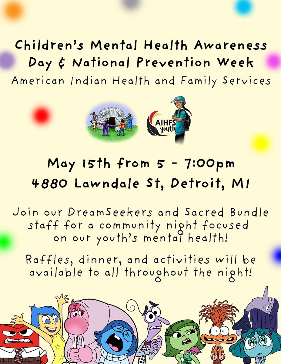 AIHFS_Detroit's tweet image. It is almost time for our annual Children's Mental Health Awareness event. Please join us May 15 for a community night focused on our youth's mental health!