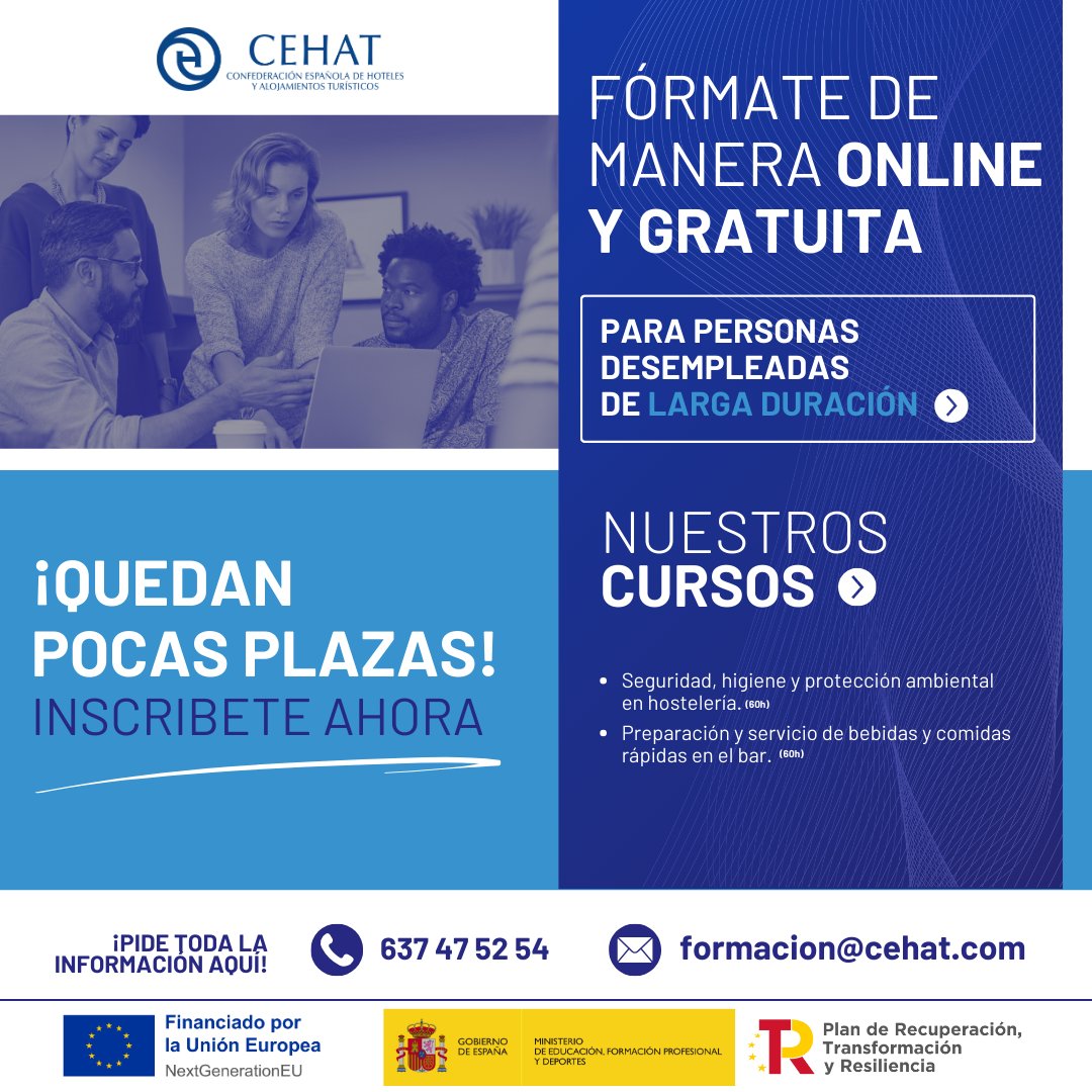 CEHAT (@cehates) on Twitter photo 🍽️ ¿Sin empleo en hostelería?
🎓 Curso online gratuito para ti
🚨 ¡Últimas plazas!
📌 Solo para personas desempleadas del sector
📲 637 475 254
📧 formacion@cehat.com
#formaciongratuita #empleoenhosteleria #cursosonlinegratis #desempleadoshosteleria #talentohostelero 🍽️ ¿Sin empleo en hostelería?
🎓 Curso online gratuito para ti
🚨 ¡Últimas plazas!
📌 Solo para personas desempleadas del sector
📲 637 475 254
📧 formacion@cehat.com
#formaciongratuita #empleoenhosteleria #cursosonlinegratis #desempleadoshosteleria #talentohostelero