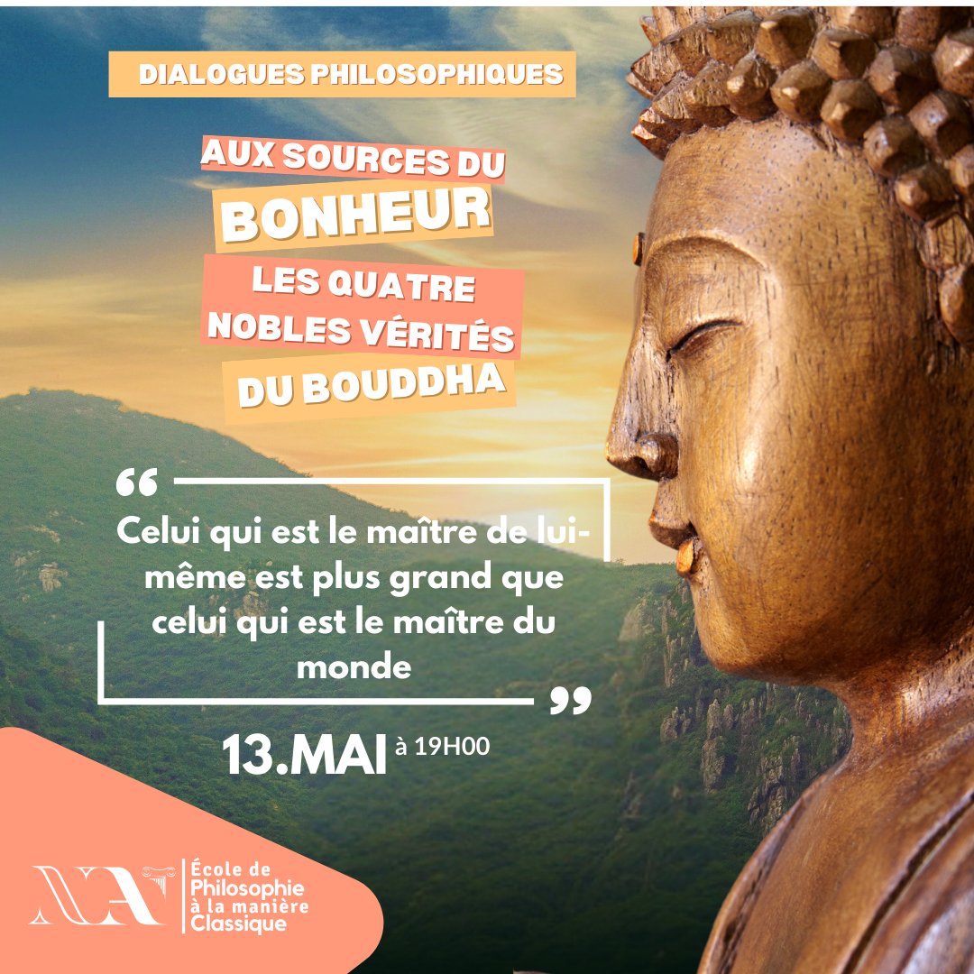 Acropole_MTL's tweet photo. Le Bouddha a laissé de profonds enseignements, à la fois simples et efficaces, pour nous guider dans le labyrinthe de l'existence.

Joignez-vous à ce dialogue philosophique!

Mardi 13 Mai à 19h00
https://t.co/E4D9HeLLZB https://t.co/3KQMrBw3Yv
