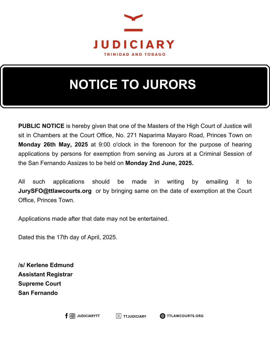 TTJudiciary's tweet image. Masters of the High Court of Justice will sit in Chambers at the Court Office, Naparima Mayaro Road, Princes Town on May 26, 2025 for the purpose of hearing applications by persons for exemption from serving as Jurors on June 02, 2025. #TTJudiciary