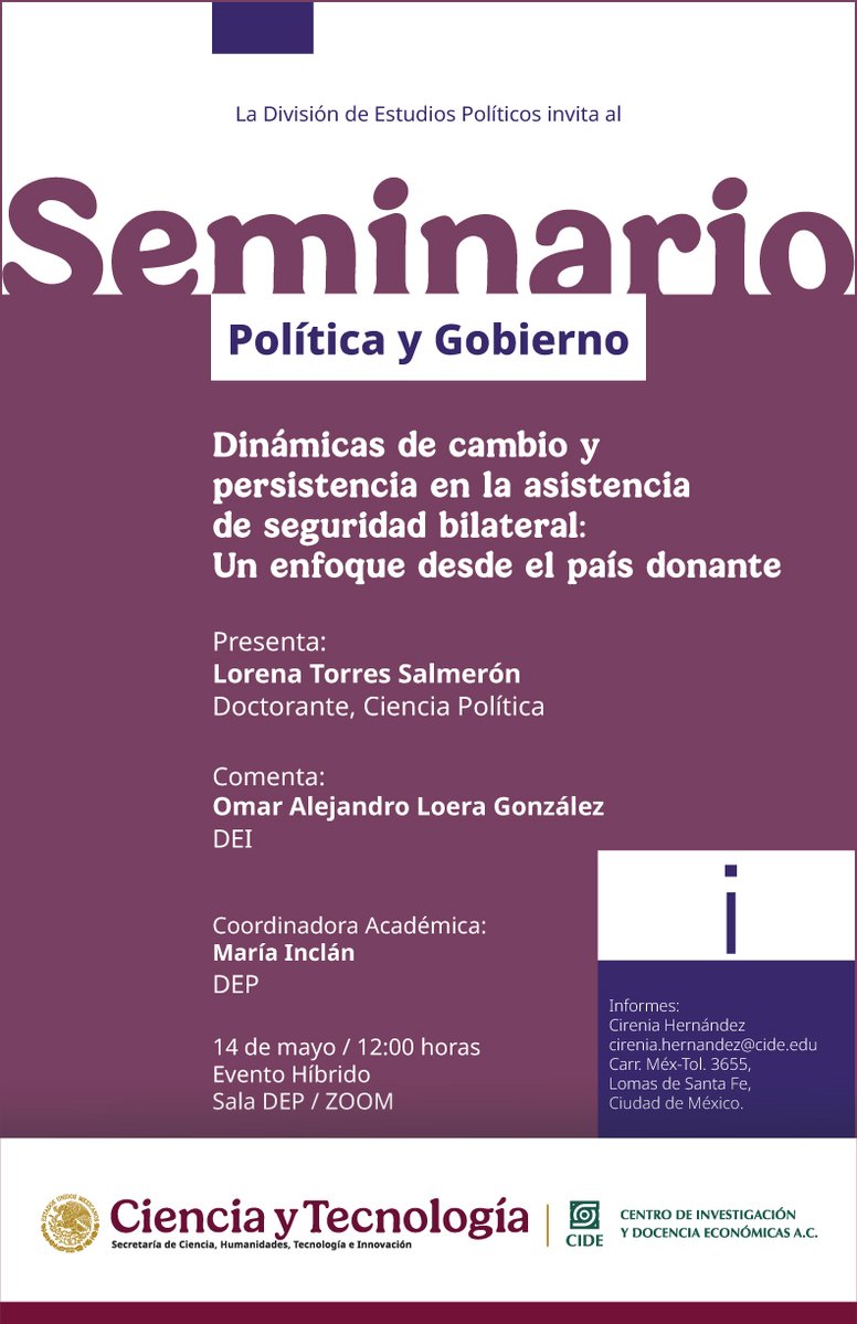 #AgendaCIDE | La <a href="/depCIDE/">CienciaPolítica CIDE</a> te invita a participar en el seminario "Dinámicas de cambio y persistencia en la asistencia de seguridad bilateral: Un enfoque desde el país donante".

🗓️ 14 de mayo | 12:00 horas
📍 Sal DEP, #CIDE Santa Fe
ℹ️ Zoom e informes: cirenia.hernandez@cide.edu