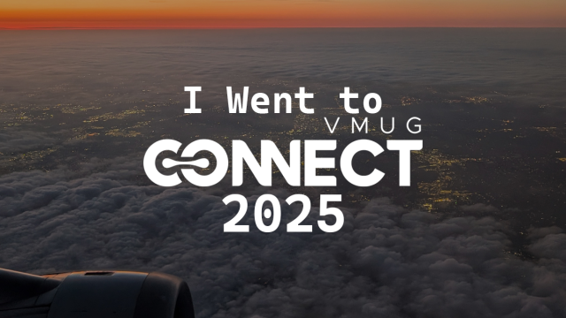I Went to VMUG Connect 2025 dy.si/55zCpe