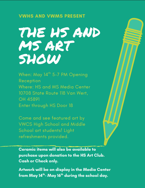 The MS/HS art departments are having an art show in the HS/MS Media Center, with the opening reception on May 14th from 5-7 pm. The show will be on display from May 14th-16th. There will also be student-made ceramic pieces for sale by donation, too! #VWCougarPride