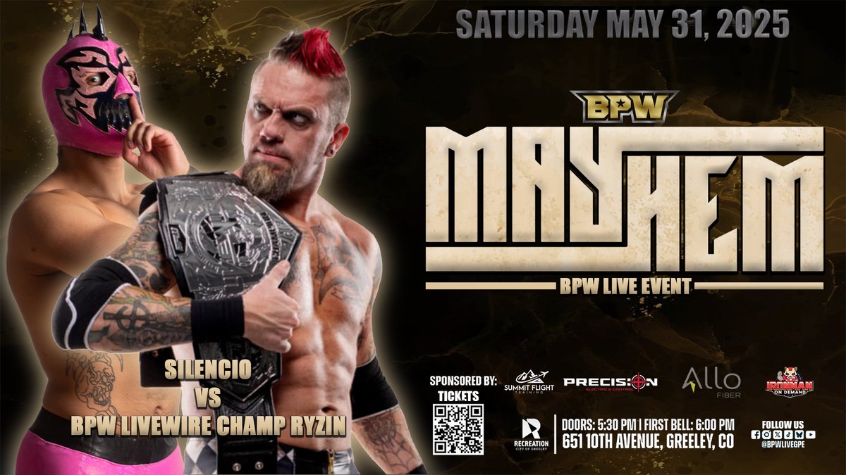 officialbpwlive's tweet photo. π¨ MAYHEM IS COMING! π¨
BPW β BATTLEGROUND PRO WRESTLING
ποΈ SATURDAY, MAY 31
π GREELEY REC CENTER
β° DOORS OPEN 5:30 PM
π₯ LIVE. PRO. WRESTLING.
ποΈ TICKETS https://t.co/P0a6AtV71v
#BPWMAYHEM #GreeleyEvents #ColoradoWrestling #SupportIndieWrestling #WrestlingInGreeley https://t.co/frvUMOBbIa