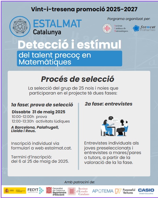 Recordeu que està oberta la preinscripció per la prova de selecció del programa ESTALMAT 25-27: estalmat.cat/proves/prova-d….

<a href="/FECYT_Ciencia/">FECYT</a> <a href="/soccatmat/">Societat Catalana de Matemàtiques</a> <a href="/Feemcat/">Feemcat</a>