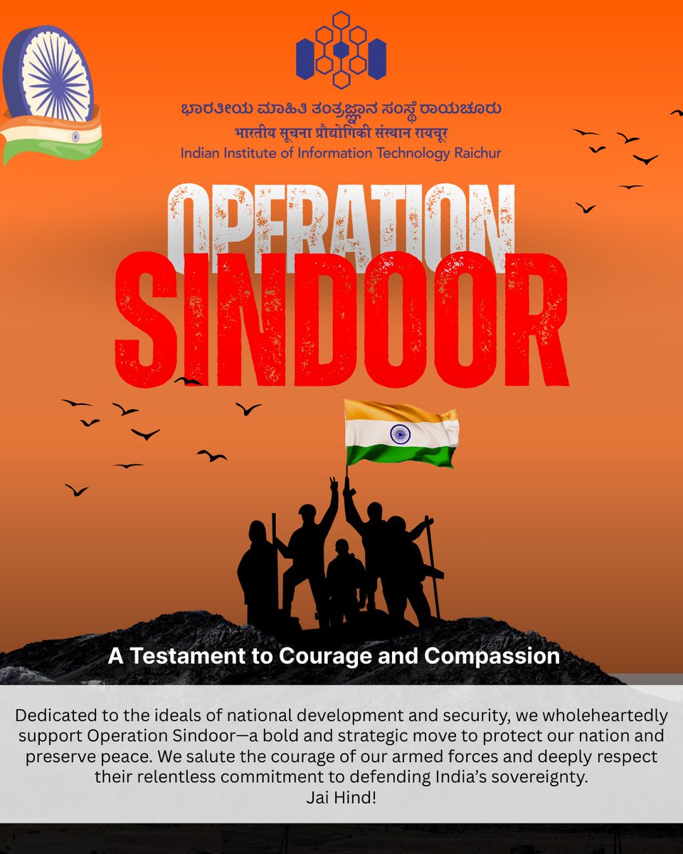 🇮🇳 IIIT Raichur proudly supports #OperationSindoor—a bold step to safeguard our nation and uphold peace.
Saluting the bravery and sacrifice of our armed forces.
 Jai Hind! 🙏
#IndianArmy #NationalSecurity #IIITRaichur #IndiaFirst