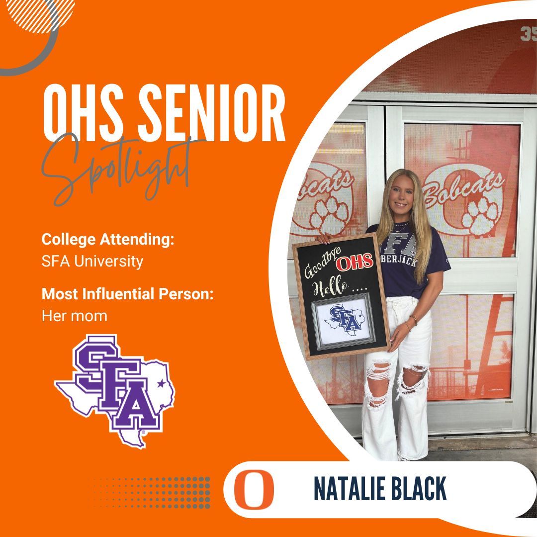 Senior Spotlight - OISD will be featuring our OHS Class of 2025 throughout the remainder of the school year. Congratulations 2025 Seniors!

@sfasu