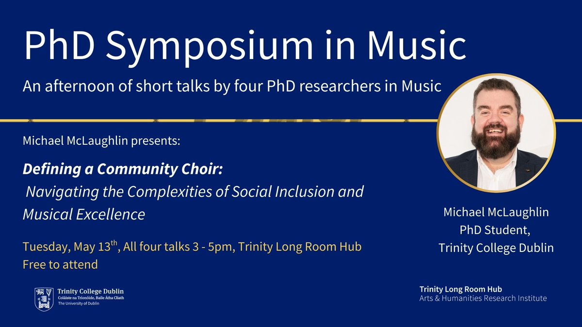 TCD Composition (@tcdcomposition) on Twitter photo 🎶 Looking forward to Michael McLaughlin’s talk: “Defining a Community Choir: Navigating Social Inclusion & Musical Excellence” 📅 Tues 13 May, 3pm 📍 <a href="/TLRHub/">Trinity Long Room Hub</a> 🎟️ Free | All welcome! #CommunityChoir #MusicForAll 🎶 Looking forward to Michael McLaughlin’s talk: “Defining a Community Choir: Navigating Social Inclusion & Musical Excellence” 📅 Tues 13 May, 3pm 📍 <a href="/TLRHub/">Trinity Long Room Hub</a> 🎟️ Free | All welcome! #CommunityChoir #MusicForAll