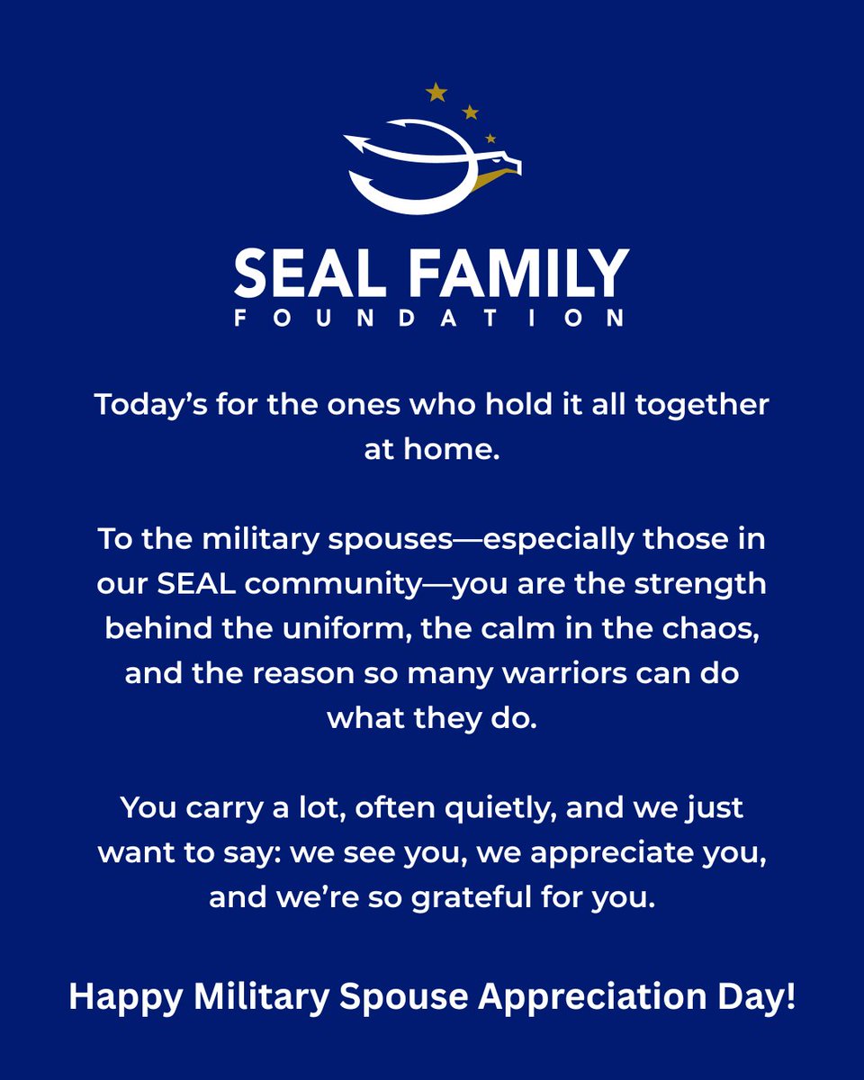 Happy Military Spouse Appreciation Day!

#MilitarySpouseAppreciationDay #SEALFamilyFoundation #SEALSpouseStrong #WeSeeYou #BehindEverySEAL