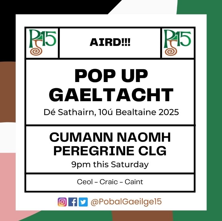 Pobal Gaeilge 15 (@pobalgaeilge15) on Twitter photo #PopUpGaeltacht !!!
📍 <a href="/Peregrinesgaa/">St. Peregrines GAA</a> 
📅 10.05.25
⏰️ 21:00
Tá fáilte roimh chách! All welcome!
👄 👋 🎻 🍸 #PopUpGaeltacht !!!
📍 <a href="/Peregrinesgaa/">St. Peregrines GAA</a> 
📅 10.05.25
⏰️ 21:00
Tá fáilte roimh chách! All welcome!
👄 👋 🎻 🍸