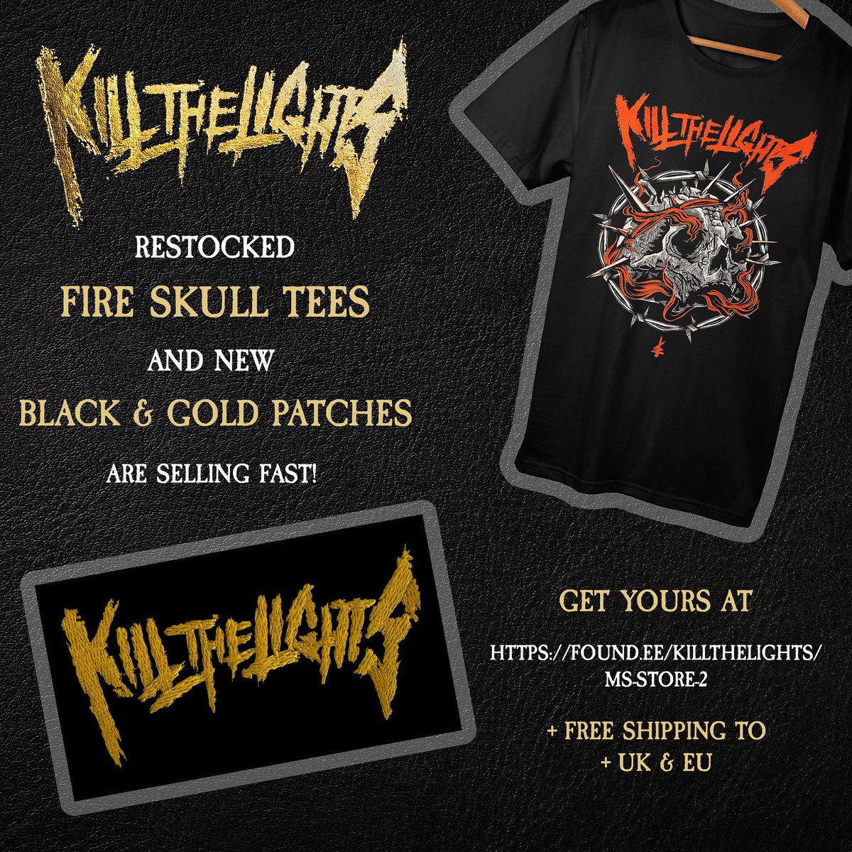 Incase you missed it, we have restocked the Fire Skull T-shirts and we also have new black &amp; gold patches in our UK / EU merch store. These have been selling fast so make sure you grab these if you want them! Shipping to UK &amp; EU is also free 👇🏻
🔗 found.ee/killthelights/…