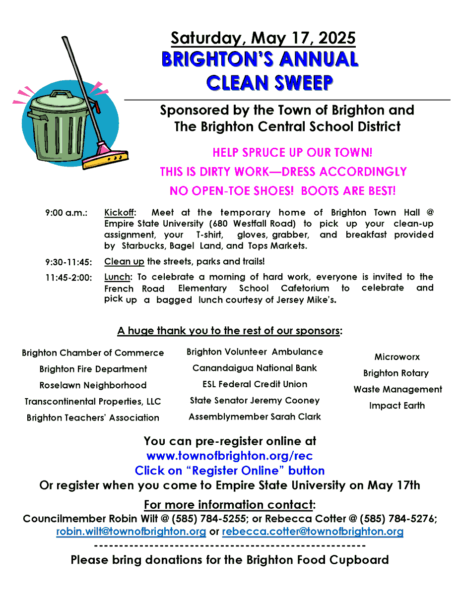 Join us for clean sweep this Saturday, May 17! Kickoff is at 9:00 AM at the temporary Town Hall at 680 Westfall Rd. Then wrap up with lunch  at the French Road Elementary School.  You are sure to enjoy this fun community event. Many hands make light work!