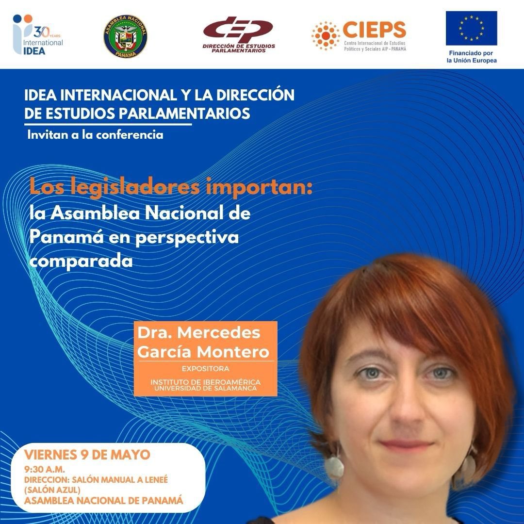 ljconsuegra's tweet image. .@Int_IDEA @idea_int_pa, en colaboración con el @CIEPSPanama y el Centro de Estudios Parlamentarios @asambleapa, con el apoyo de @UEenPanama celebró conferencia “Los Legisladores Importan”, con la presentación de Dra Mercedes García Montero, del Centro de Iberoamérica de @usal