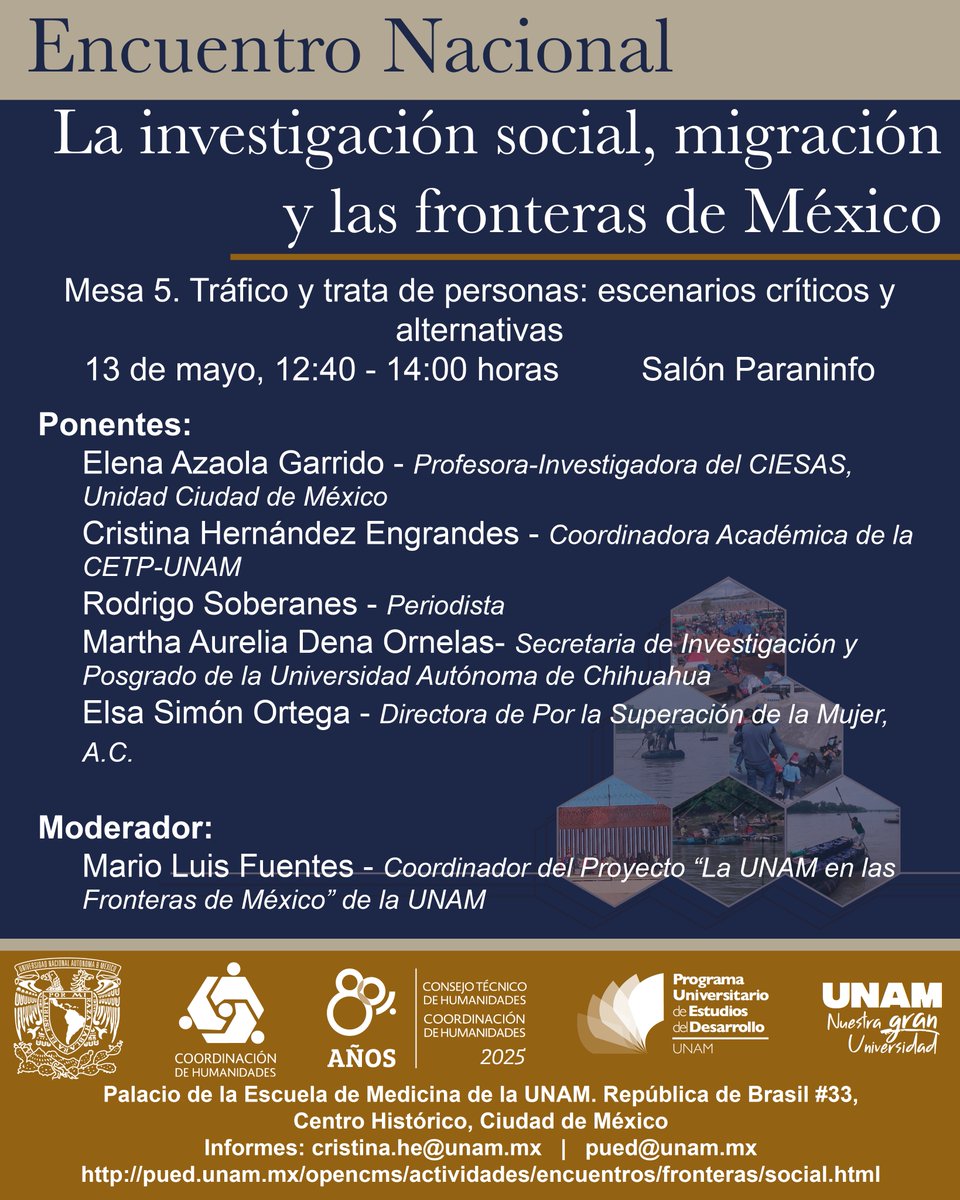 PUED-UNAM (@puedunam) on Twitter photo El tráfico y trata de personas se abordarán en la Mesa 5 del #EncuentroNacional con <a href="/MarioLFuentes1/">Mario Luis Fuentes A</a>, Elena Azaola (<a href="/ciesas/">CIESAS</a>), @cristina_he (<a href="/TrataUNAM/">Cátedra Extraordinaria “Trata de Personas” #UNAM</a>), <a href="/rodsantin/">rodrigo soberanes</a>, Martha Dena (<a href="/UACHMx/">UACH</a>) y Elsa S. Ortega (<a href="/superacionmujer/">Superacion Mujer</a>).
📅13 de mayo
⏰12:40 h
📍<a href="/palaciomedicina/">Palacio de Medicina</a> El tráfico y trata de personas se abordarán en la Mesa 5 del #EncuentroNacional con <a href="/MarioLFuentes1/">Mario Luis Fuentes A</a>, Elena Azaola (<a href="/ciesas/">CIESAS</a>), @cristina_he (<a href="/TrataUNAM/">Cátedra Extraordinaria “Trata de Personas” #UNAM</a>), <a href="/rodsantin/">rodrigo soberanes</a>, Martha Dena (<a href="/UACHMx/">UACH</a>) y Elsa S. Ortega (<a href="/superacionmujer/">Superacion Mujer</a>).
📅13 de mayo
⏰12:40 h
📍<a href="/palaciomedicina/">Palacio de Medicina</a>