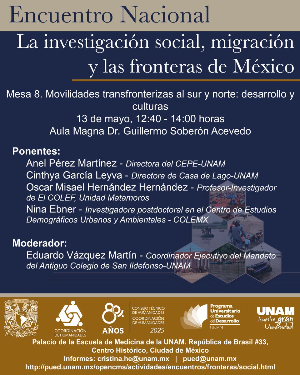 PUED-UNAM (@puedunam) on Twitter photo En la Mesa 8 de nuestro #EncuentroNacional, Eduardo Vázquez (<a href="/SanIldefonsoMx/">Colegio de San Ildefonso</a>), <a href="/AnelPerezM/">Anel Perez</a> (<a href="/UNAM_CEPE/">Centro de Enseñanza para Extranjeros UNAM</a>), <a href="/cinthya_gl/">Cinthya García Leyva 🇵🇸</a> (<a href="/CasadelLago/">Casa del Lago UNAM</a>), Oscar Hernández (<a href="/elcolef/">El Colef</a>) y Nina Ebner (<a href="/CEDUAcolmex/">CEDUA</a>) hablarán de las movilidades transfronterizas.
📅13 de mayo
⏰12:40 h
📍<a href="/palaciomedicina/">Palacio de Medicina</a> En la Mesa 8 de nuestro #EncuentroNacional, Eduardo Vázquez (<a href="/SanIldefonsoMx/">Colegio de San Ildefonso</a>), <a href="/AnelPerezM/">Anel Perez</a> (<a href="/UNAM_CEPE/">Centro de Enseñanza para Extranjeros UNAM</a>), <a href="/cinthya_gl/">Cinthya García Leyva 🇵🇸</a> (<a href="/CasadelLago/">Casa del Lago UNAM</a>), Oscar Hernández (<a href="/elcolef/">El Colef</a>) y Nina Ebner (<a href="/CEDUAcolmex/">CEDUA</a>) hablarán de las movilidades transfronterizas.
📅13 de mayo
⏰12:40 h
📍<a href="/palaciomedicina/">Palacio de Medicina</a>