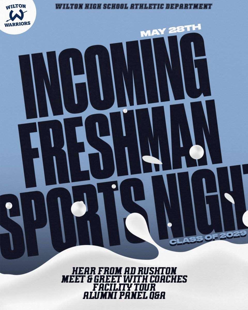 Wednesday, May 28th the Wilton High School Athletic Department invites the Class of 2029 family and students to our Incoming Freshman Night!

Families please check your email, there have been two reminders sent.