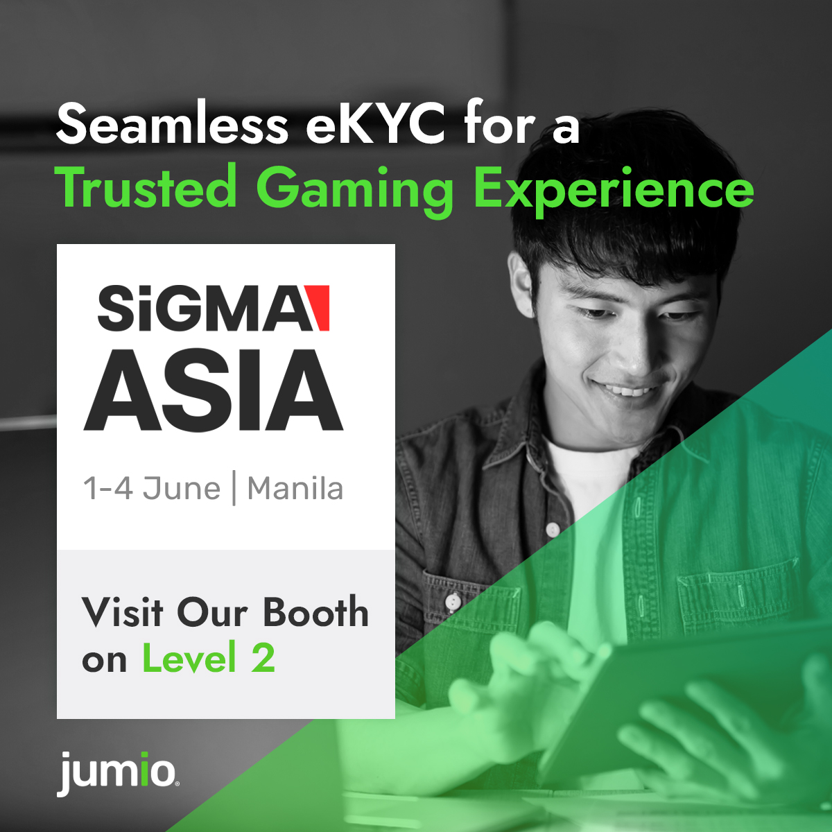 Keep your gaming environment safe! Meet us at SiGMA Asia in Manila to learn how Jumio safeguards against online fraud and ensures a seamless KYC process for your players.

jumio.com/events/