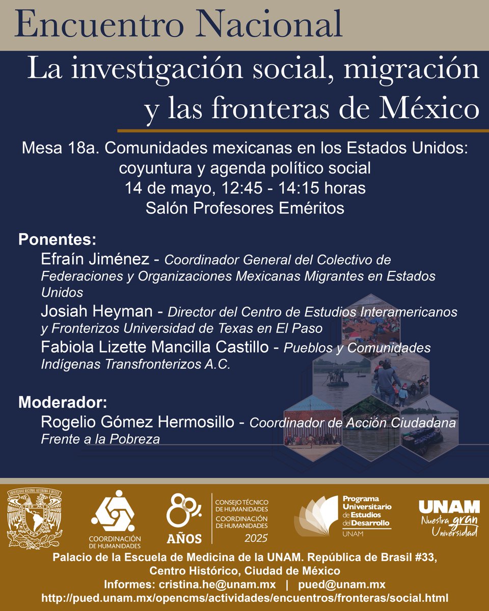 PUED-UNAM (@puedunam) on Twitter photo En la Mesa 18a de nuestro #EncuentroNacional participarán <a href="/rghermosillo/">Rogelio Gómez Hermosillo</a> de <a href="/FrenteaPobreza/">Acción Ciudadana Frente a la Pobreza</a>, @Efrainjimdel de <a href="/COLEFOMM/">COLEFOM</a>, Josiah Heyman de <a href="/UTEP/">UTEP</a>, Fabiola Mancilla y Jeremy Slack, quienes hablarán de las comunidades mexicanas en los EE. UU.
📅14 de mayo
⏰12:45 h
📍<a href="/palaciomedicina/">Palacio de Medicina</a> En la Mesa 18a de nuestro #EncuentroNacional participarán <a href="/rghermosillo/">Rogelio Gómez Hermosillo</a> de <a href="/FrenteaPobreza/">Acción Ciudadana Frente a la Pobreza</a>, @Efrainjimdel de <a href="/COLEFOMM/">COLEFOM</a>, Josiah Heyman de <a href="/UTEP/">UTEP</a>, Fabiola Mancilla y Jeremy Slack, quienes hablarán de las comunidades mexicanas en los EE. UU.
📅14 de mayo
⏰12:45 h
📍<a href="/palaciomedicina/">Palacio de Medicina</a>