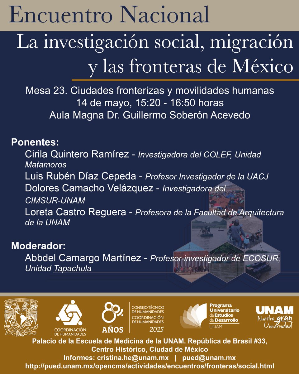PUED-UNAM (@puedunam) on Twitter photo Sigue a Abbdel Camargo (<a href="/ecosurmx/">Ecosur</a>), Cirila Quintero (<a href="/elcolef/">El Colef</a>), Luis Díaz (<a href="/somosuacj/">UACJ</a>), Dolores Camacho (<a href="/CIMSUR/">CIMSUR-UNAM</a>) y Loreta Castro (<a href="/faunam_mx/">Facultad de Arquitectura UNAM</a>) en la Mesa 23 “Ciudades fronterizas y movilidades humanas” de nuestro #EncuentroNacional.
📅14 de mayo
⏰15:20 h
📍<a href="/palaciomedicina/">Palacio de Medicina</a> Sigue a Abbdel Camargo (<a href="/ecosurmx/">Ecosur</a>), Cirila Quintero (<a href="/elcolef/">El Colef</a>), Luis Díaz (<a href="/somosuacj/">UACJ</a>), Dolores Camacho (<a href="/CIMSUR/">CIMSUR-UNAM</a>) y Loreta Castro (<a href="/faunam_mx/">Facultad de Arquitectura UNAM</a>) en la Mesa 23 “Ciudades fronterizas y movilidades humanas” de nuestro #EncuentroNacional.
📅14 de mayo
⏰15:20 h
📍<a href="/palaciomedicina/">Palacio de Medicina</a>