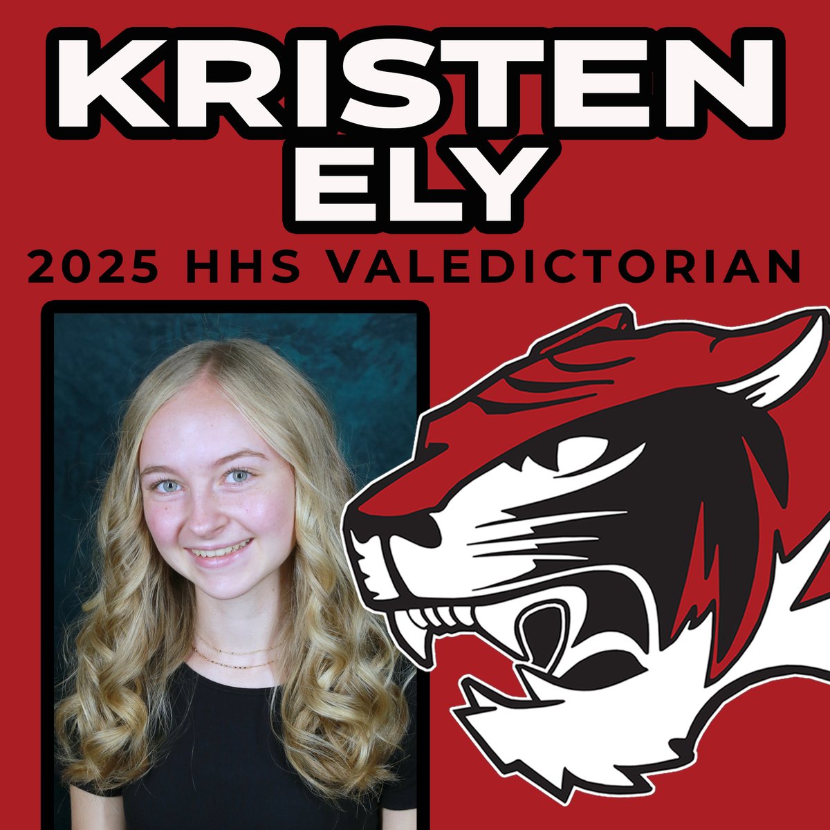 We are honored to announce the 2025 𝙃𝙃𝙎 𝙑𝘼𝙇𝙀𝘿𝙄𝘾𝙏𝙊𝙍𝙄𝘼𝙉... 𝙆𝙍𝙄𝙎𝙏𝙀𝙉 𝙀𝙇𝙔. Kristen is the daughter of Chris and Stacie Ely. She intends to study chemical engineering at Missouri University of Science and Technology. Congratulations, Kristen!