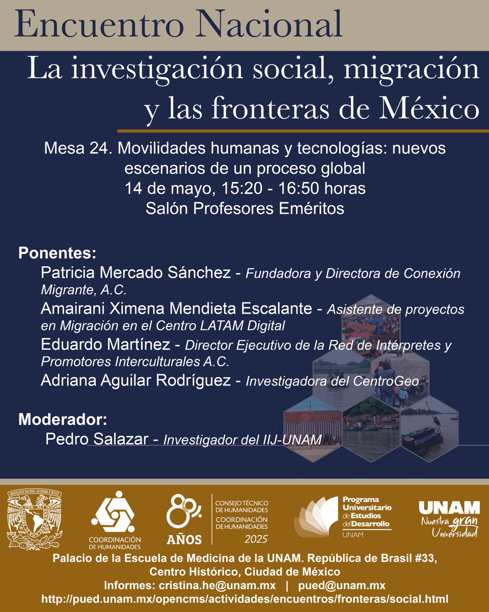 PUED-UNAM (@puedunam) on Twitter photo Asiste a la Mesa 24 de nuestro #EncuentroNacional donde participarán Pedro Salazar (<a href="/IIJUNAM/">Instituto de Investigaciones Jurídicas, UNAM</a>), <a href="/Patmercado/">Patricia Mercado Sánchez</a> (@Conectmigrante), Amairani Mendieta (<a href="/LATAMxDigital/">Centro LATAM Digital | CLD</a>), Eduardo Martínez (<a href="/Redinterpretes/">Intérpretes y Promotores Interculturales Oaxaca</a>) y Adriana Aguilar (<a href="/CentroGeo_/">CentroGeo</a>)
📅14 de mayo
⏰15:20 h
📍<a href="/palaciomedicina/">Palacio de Medicina</a> Asiste a la Mesa 24 de nuestro #EncuentroNacional donde participarán Pedro Salazar (<a href="/IIJUNAM/">Instituto de Investigaciones Jurídicas, UNAM</a>), <a href="/Patmercado/">Patricia Mercado Sánchez</a> (@Conectmigrante), Amairani Mendieta (<a href="/LATAMxDigital/">Centro LATAM Digital | CLD</a>), Eduardo Martínez (<a href="/Redinterpretes/">Intérpretes y Promotores Interculturales Oaxaca</a>) y Adriana Aguilar (<a href="/CentroGeo_/">CentroGeo</a>)
📅14 de mayo
⏰15:20 h
📍<a href="/palaciomedicina/">Palacio de Medicina</a>