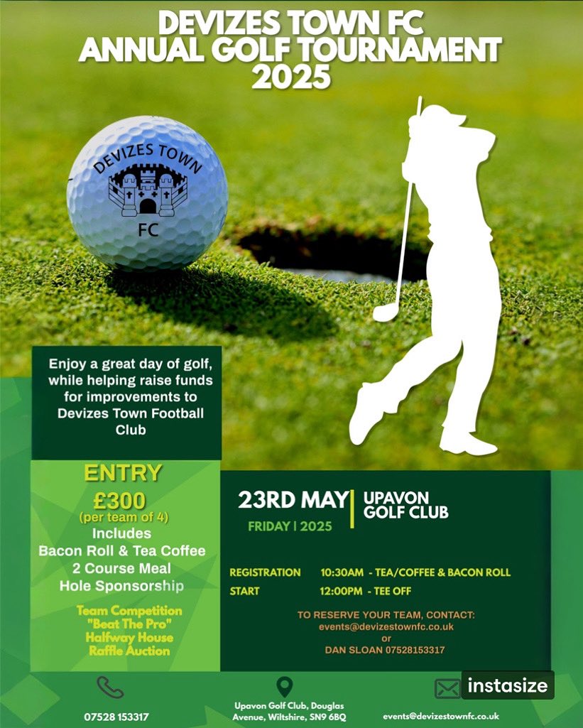 Devizes Town FC (@devizestownfc) on Twitter photo DEVIZES TOWN FC GOLF DAY ⛳️
We have a handful of spaces remaining for any teams wishing to enter the Golf Day in 2 weeks time. Please get in touch asap by sending us a DM on socials or by contacting the details below;
events@devizestownfc.co.uk
Dan - 07528 153317
🔴⚪️ DEVIZES TOWN FC GOLF DAY ⛳️
We have a handful of spaces remaining for any teams wishing to enter the Golf Day in 2 weeks time. Please get in touch asap by sending us a DM on socials or by contacting the details below;
events@devizestownfc.co.uk
Dan - 07528 153317
🔴⚪️