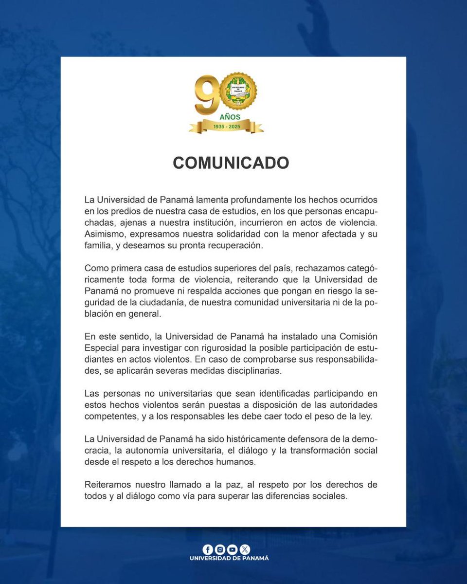 UNIVERSIDAD_PMA's tweet image. La Universidad de Panamá lamenta los hechos violentos en sus predios y expresa solidaridad con la menor afectada. Rechazamos toda forma de violencia y reiteramos nuestro compromiso con la paz, el diálogo y los derechos humanos. #OrgullonsamenteUP #NoALaViolencia