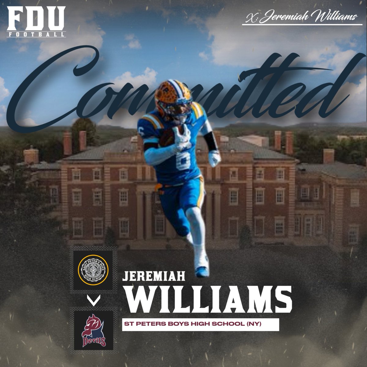 FDU Football (@fdufootball) on Twitter photo <a href="/CoachAVC_FDU/">Anthony Van Curen</a> <a href="/CoachTufaro/">Mike Tufaro</a> <a href="/CoachKennedyFDU/">Brendan Kennedy</a> <a href="/CoachPonts/">Anthony_Puntolillo</a> <a href="/Coach_jminnich/">Coach Minnich</a> <a href="/CoachOgnibene/">Anthony Ognibene</a> <a href="/CoachSmokeNJ/">Smoke</a> <a href="/QBcoachPop/">Marc Poppe</a> <a href="/FDUWhatsNew/">Fairleigh Dickinson University</a> <a href="/FDUDevils/">FDU Devils Athletics</a> Welcome to the FDU Family!
Jeremiah Williams
๐ Saint Peters Boys High School
๐ Staten Island, NY
#FamilyDedicatedUncommon #Team51 <a href="/CoachAVC_FDU/">Anthony Van Curen</a> <a href="/CoachTufaro/">Mike Tufaro</a> <a href="/CoachKennedyFDU/">Brendan Kennedy</a> <a href="/CoachPonts/">Anthony_Puntolillo</a> <a href="/Coach_jminnich/">Coach Minnich</a> <a href="/CoachOgnibene/">Anthony Ognibene</a> <a href="/CoachSmokeNJ/">Smoke</a> <a href="/QBcoachPop/">Marc Poppe</a> <a href="/FDUWhatsNew/">Fairleigh Dickinson University</a> <a href="/FDUDevils/">FDU Devils Athletics</a> Welcome to the FDU Family!
Jeremiah Williams
๐ Saint Peters Boys High School
๐ Staten Island, NY
#FamilyDedicatedUncommon #Team51