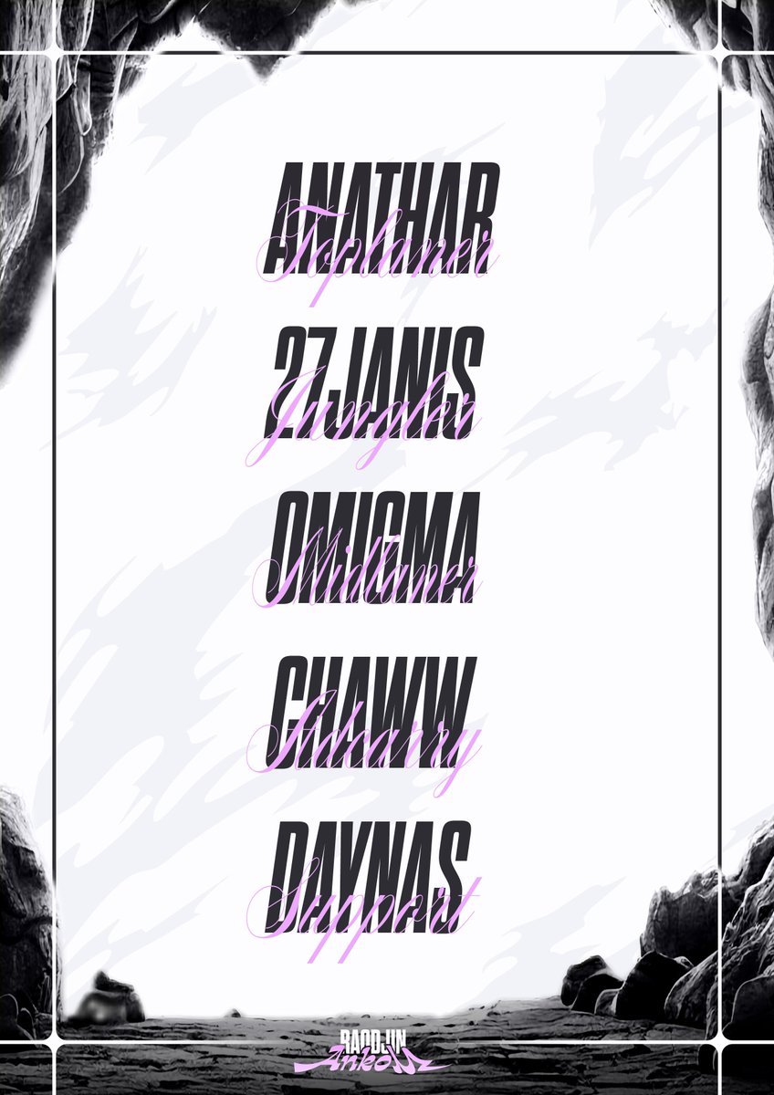 On revient pour la deuxième étape avec une nouvelle équipe prête a tous les choquer😈

Voici les joueurs qui nous représenterons pour les prochaines étapes !

💪<a href="/anatharrrrrr/">Anathar</a>
⚔️<a href="/27janis_/">27 Jānis</a> 
🧙‍♂️<a href="/0migma1/">Omigma</a>
🏹<a href="/Chawwv2/">Chaww</a> 
🛡️ <a href="/Daynas__/">Firoox Vz</a>